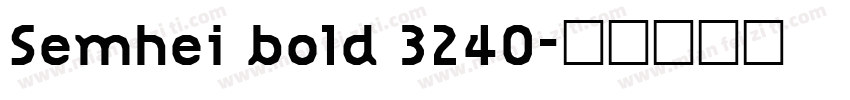 Semhei bold 3240字体转换